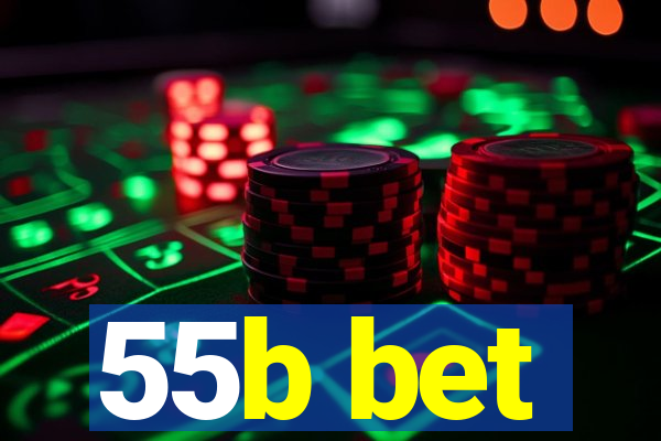 55b bet